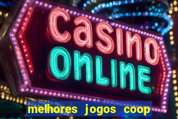 melhores jogos coop local pc